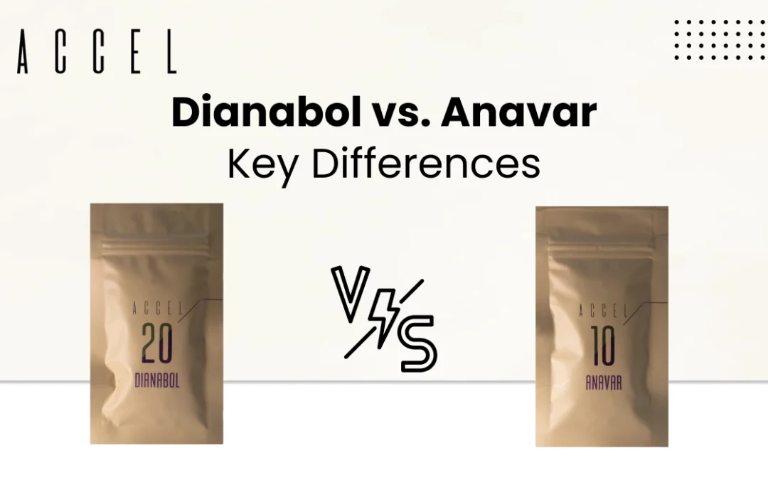 DIANABOL VS ANAVAR: WHICH STEROID SUITS YOUR FITNESS GOALS?