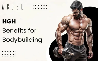 HGH BENEFITS FOR BODYBUILDING: UNLOCKING THE POWER OF GROWTH HORMONE
