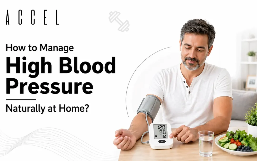 How to Manage High Blood Pressure Naturally at Home?