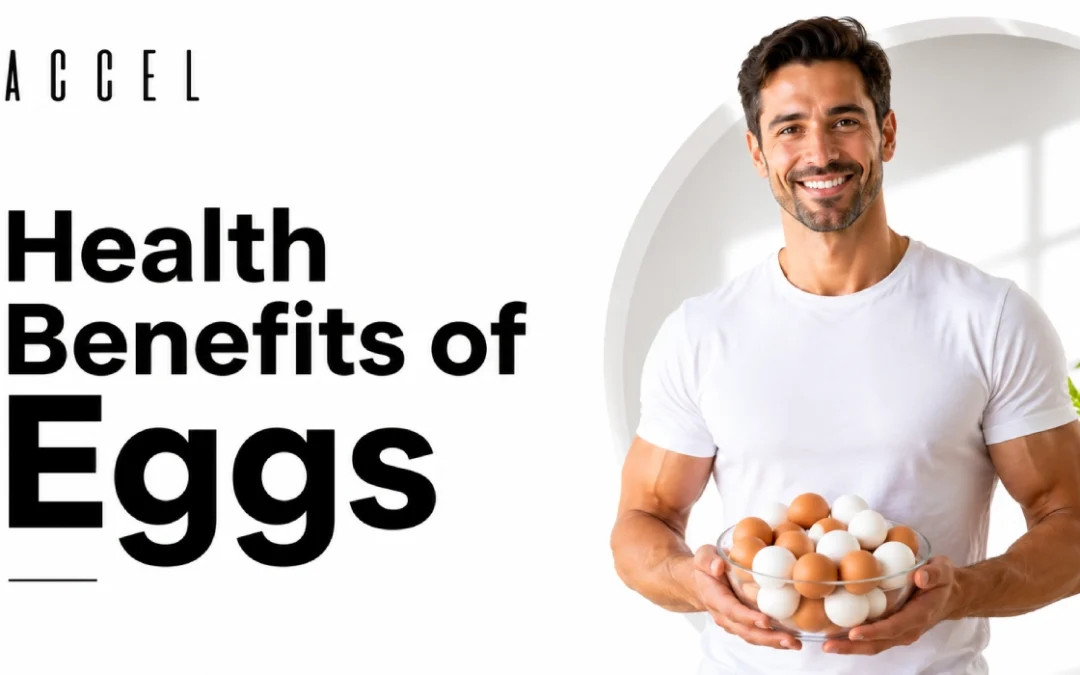Health Benefits of Eggs: Nutrition, Protein and More