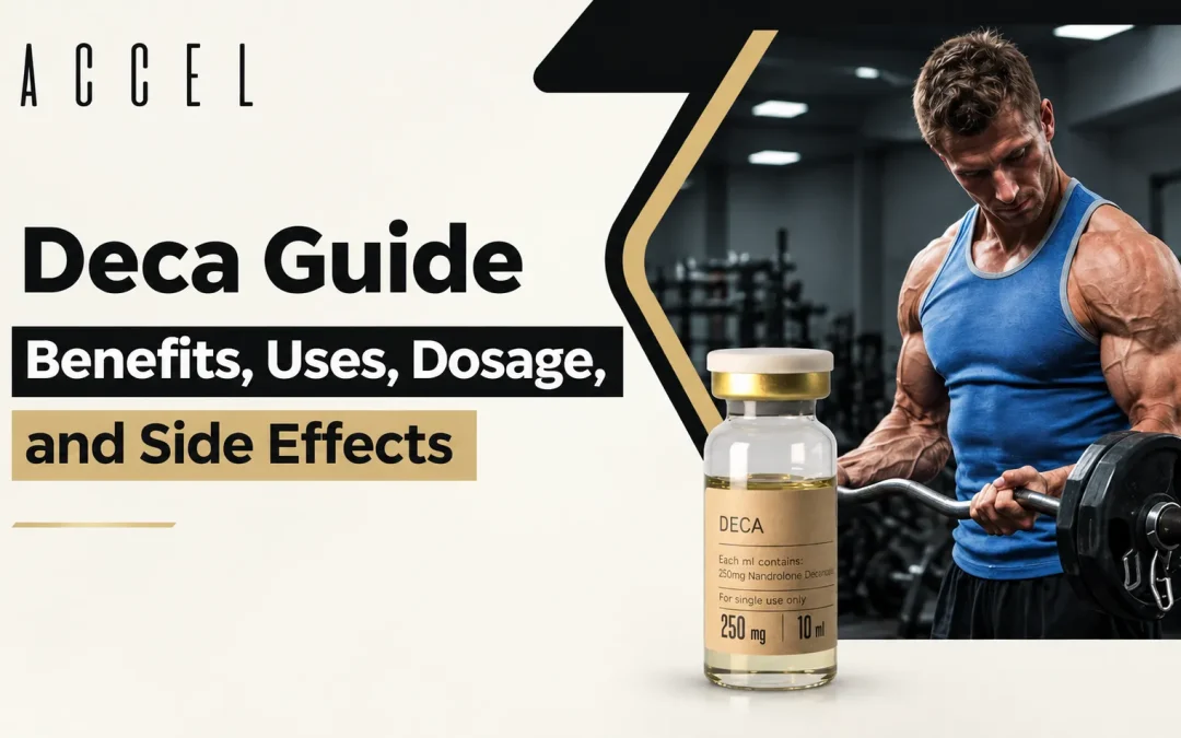 Deca Guide: Benefits, Uses, Dosage, and Side Effects
